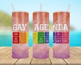 Gay Agenda Tumbler