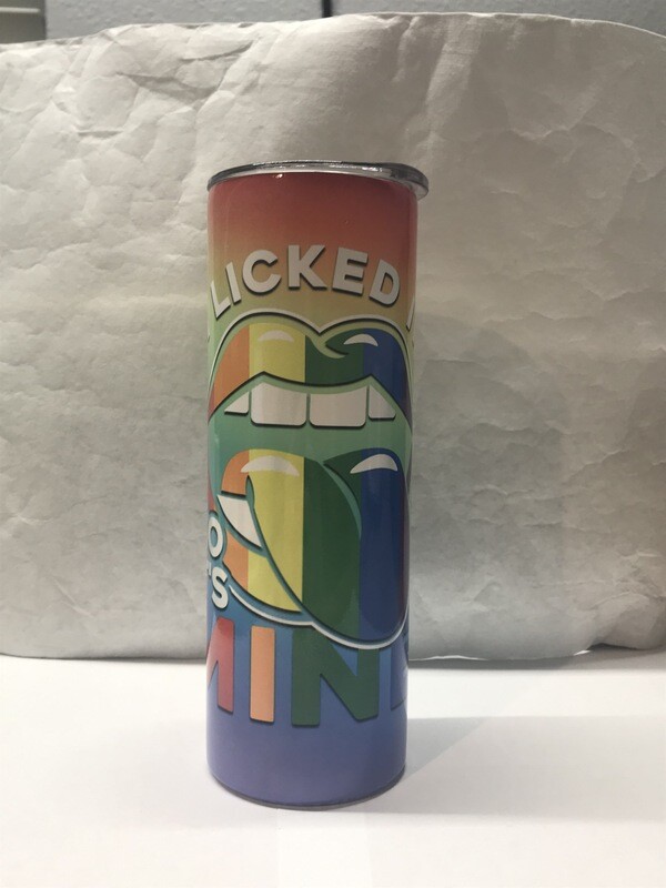 I Licked It So It's Mine Tumbler