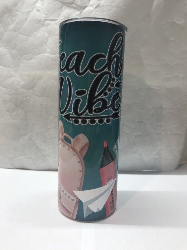 Teacher Vibes Tumbler
