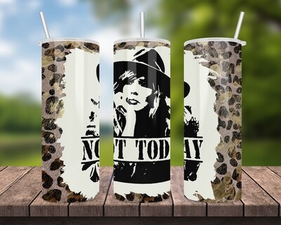 Yellowstone Beth Not Today Tumbler