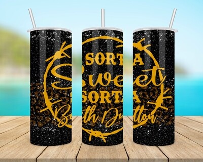 Yellowstone Sorta Sweet Sorta Beth Dutton Tumbler