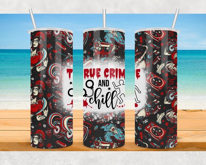 True Crime And Chill Tumbler