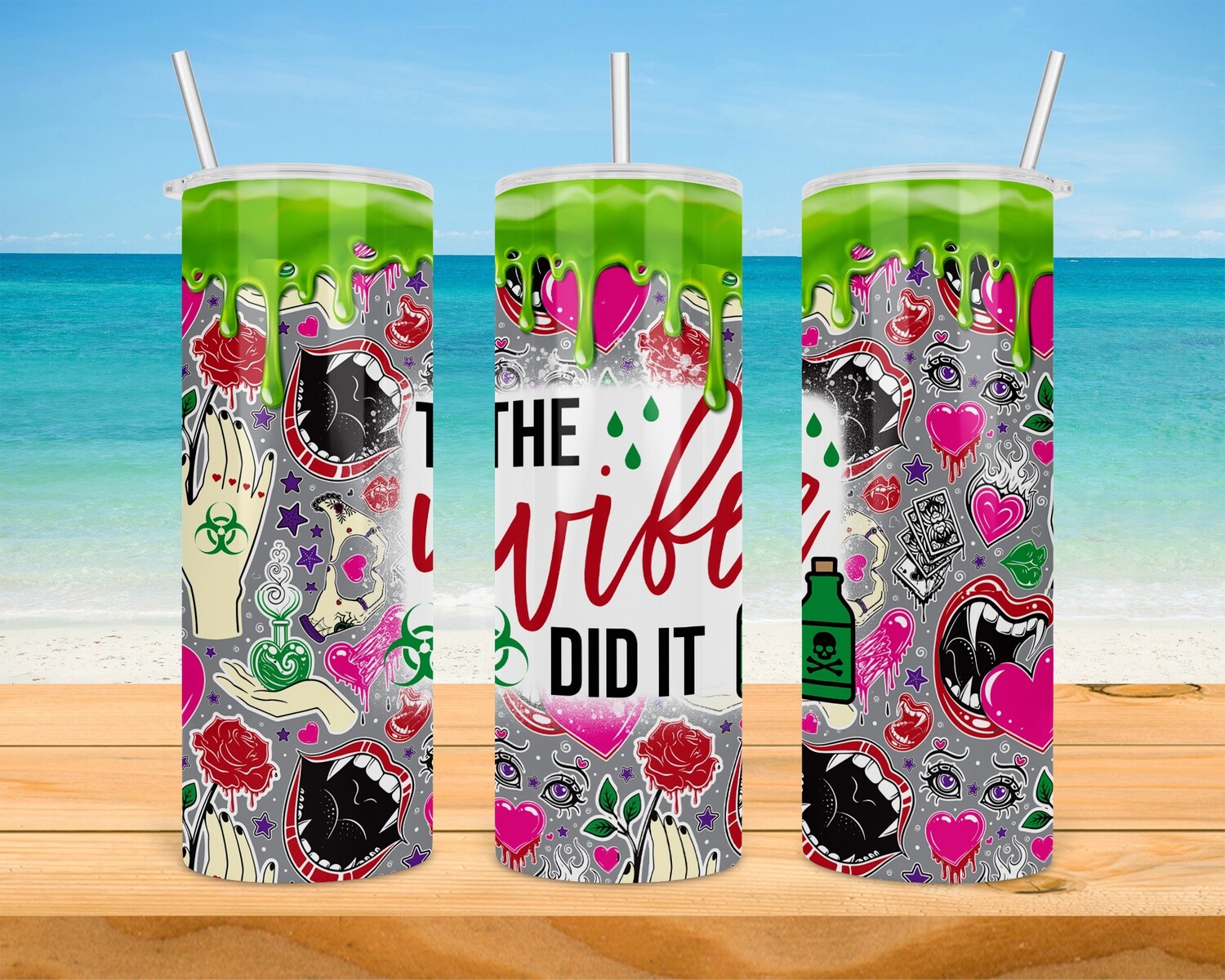 The Wife Did It Tumbler