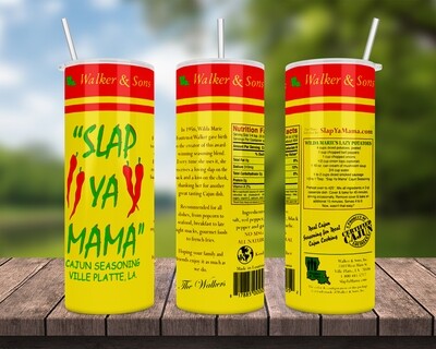 Slap Ya Mama Tumbler