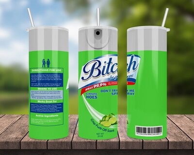 Bitch Be Gone Lime Green Tumbler