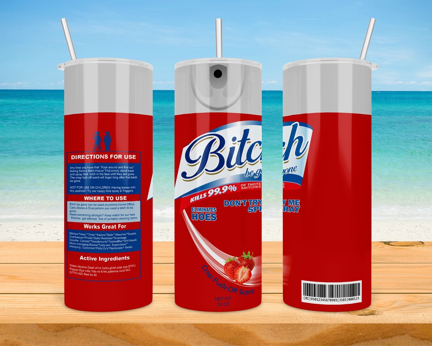Bitch Be Gone Strawberry Red Tumbler