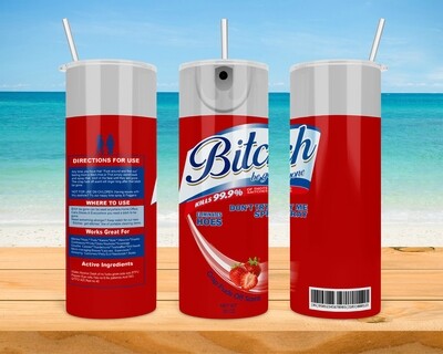 Bitch Be Gone Strawberry Red Tumbler