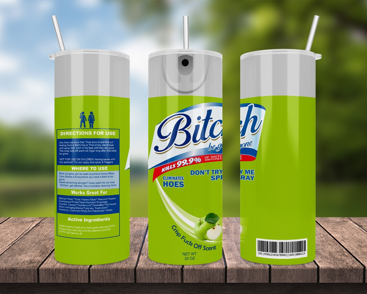 Bitch Be Gone Green Apple Tumbler