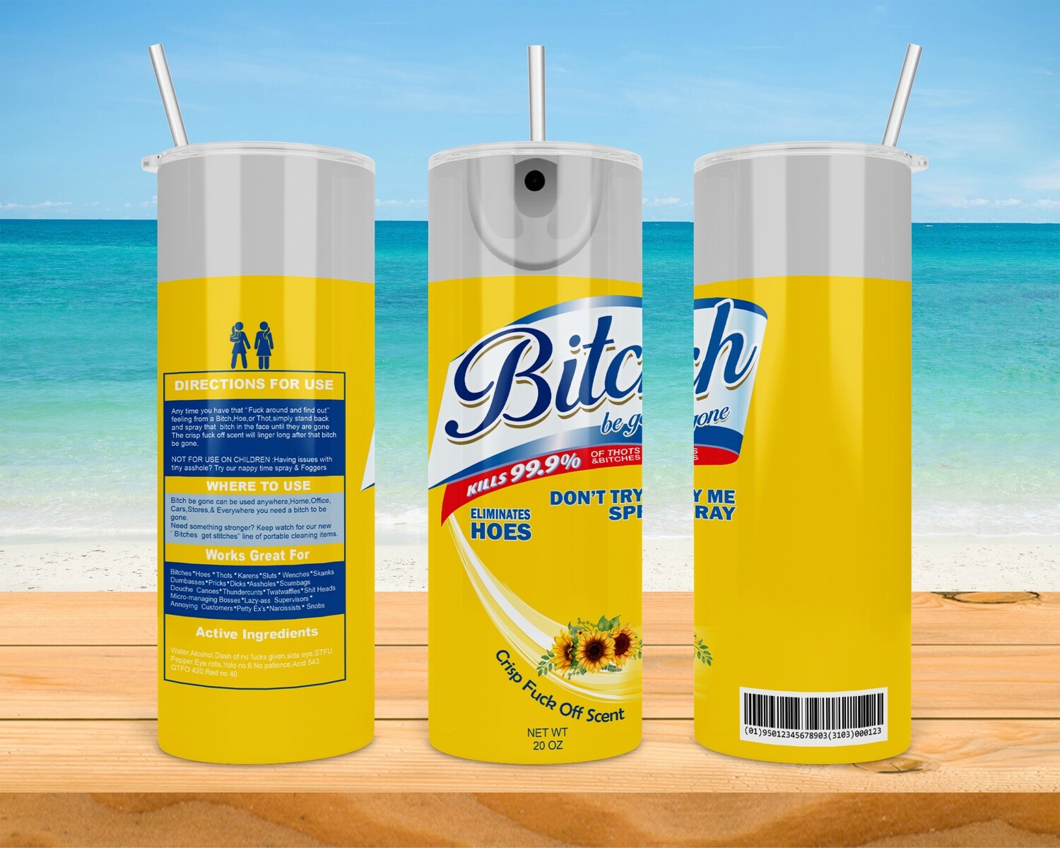 Bitch Be Gone Sunflower Yellow Tumbler