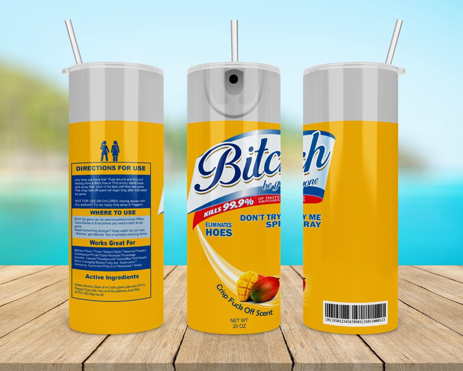 Bitch Be Gone Yellow Orange Tumbler