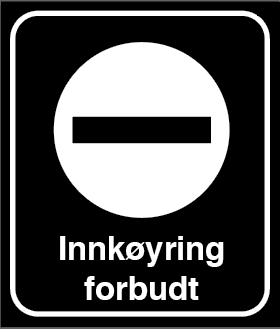 Aluskilt Innkøyring forbudt 600x700mm Aluskilt Innkøyring forbudt 600x700mm