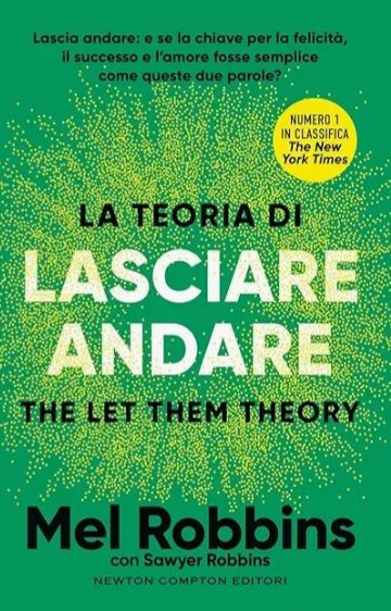 🧡 La teoria di lasciare andare  Mel Robbins