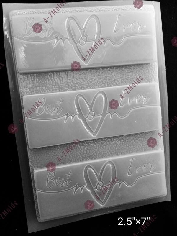 Best Mom ever chocolate bar mold 