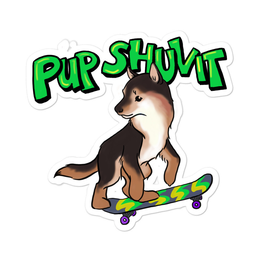 PUP SHUVIT - Bubble-free stickers