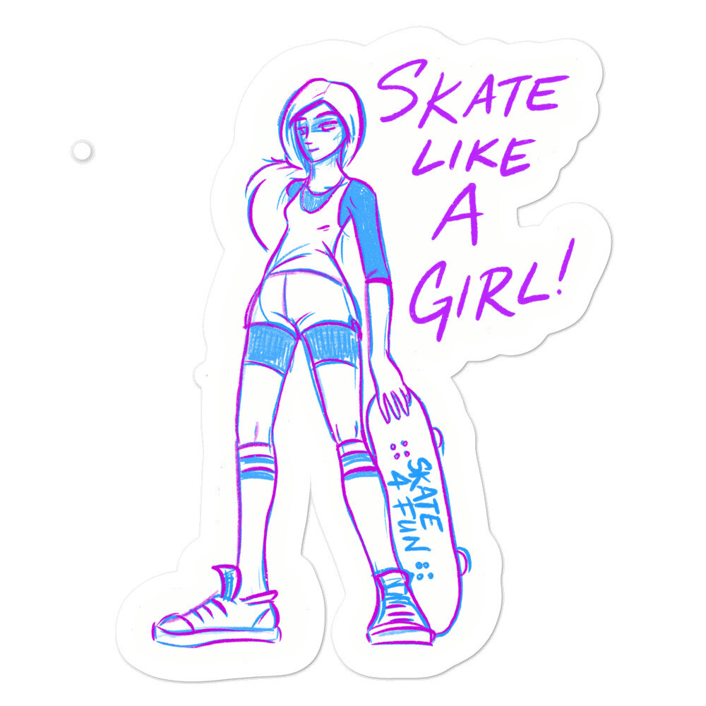 SK8 LIKE A GIRL - Bubble-free stickers