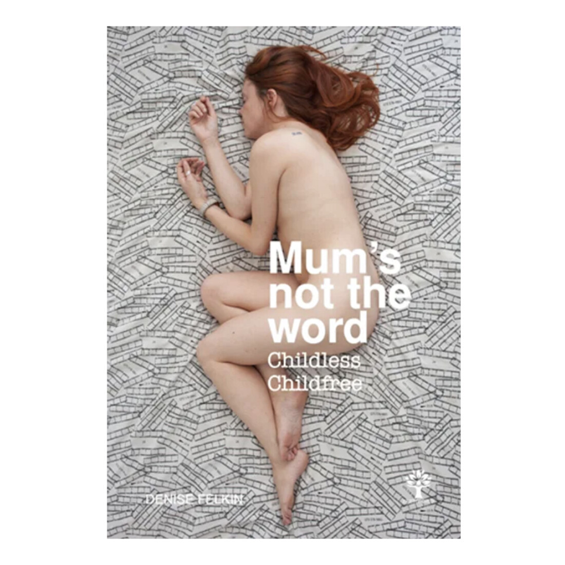 Mum's Not the Word photobook