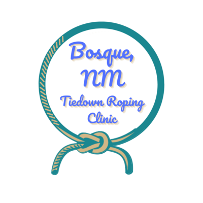 Bosque,Nm Tiedown Roping Clinic June 8-9