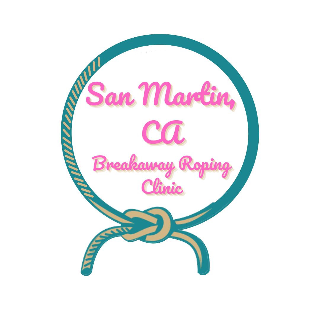 San Martin,CA Breakaway Roping Clinic January 3-4