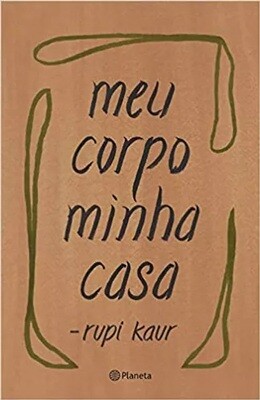 Meu corpo minha casa