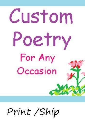Custom Poem: Print/Ship Custom Poem: Print/Ship