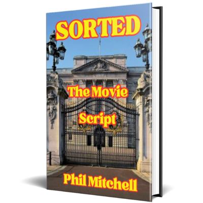 eBook: "SORTED" - The Movie Script  (CLICK HERE) for a sample of the ebook's content.