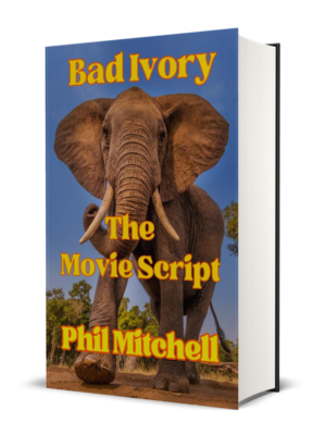 eBook: "Bad Ivory" - The Movie Script (CLICK HERE) for a sample of the ebook's content.