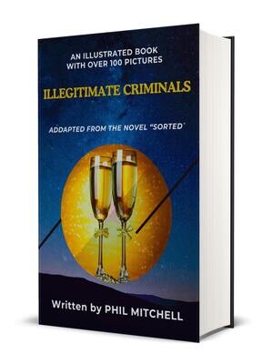 "Illegitimate Criminals" was taken from the book "SORTED"
Over 100 pictures in 83 pages.