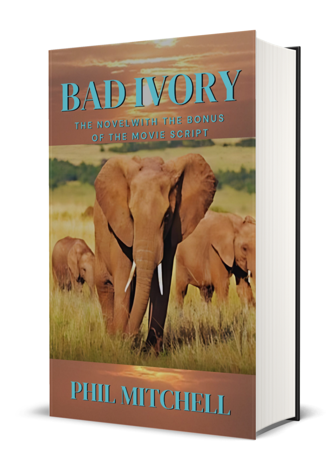 eBook: "Bad Ivory: The Novel and The Movie Script"