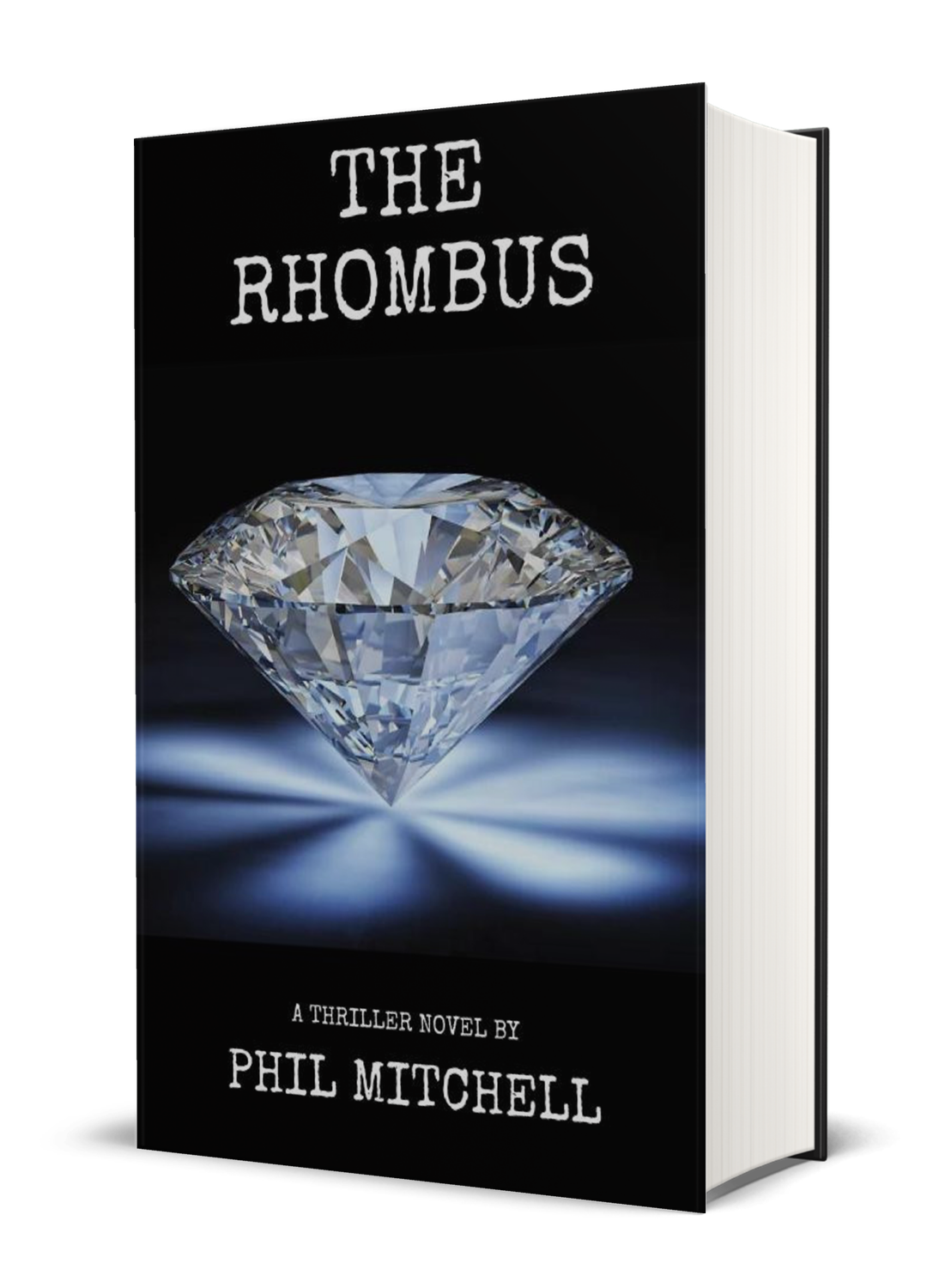&quot;THE RHOMBUS&quot;  Paperback &amp; eBook