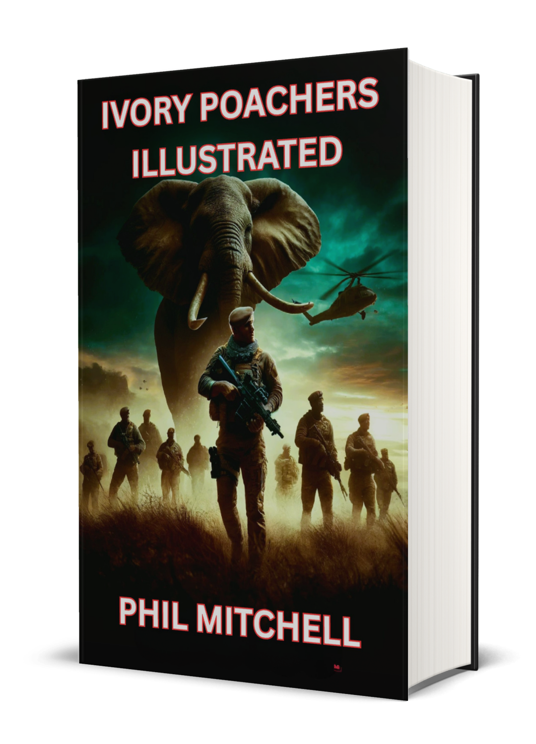Ivory Poachers  (Illustrated)