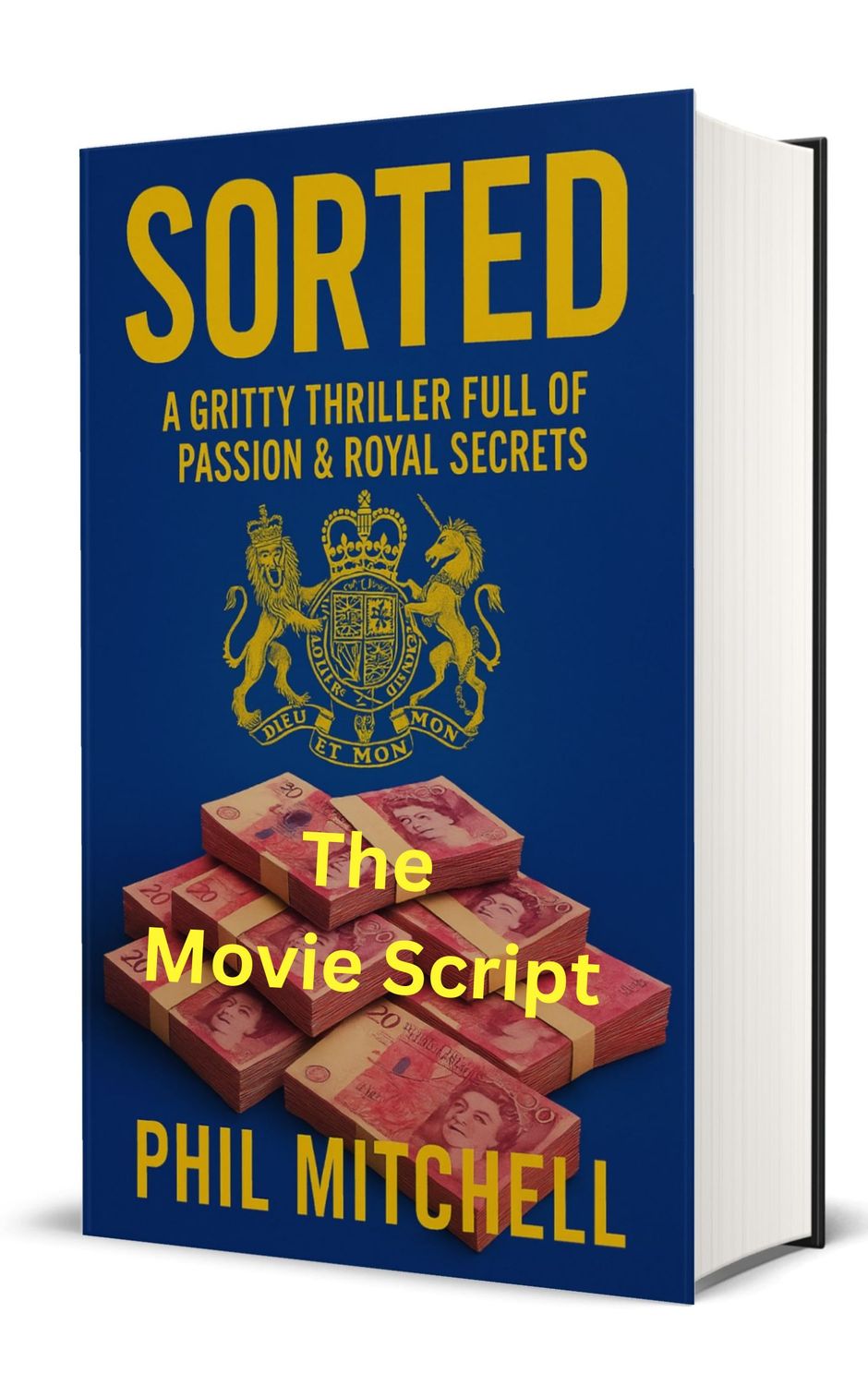 &quot;Sorted&quot; The Movie Script adapted from the book of the same name.