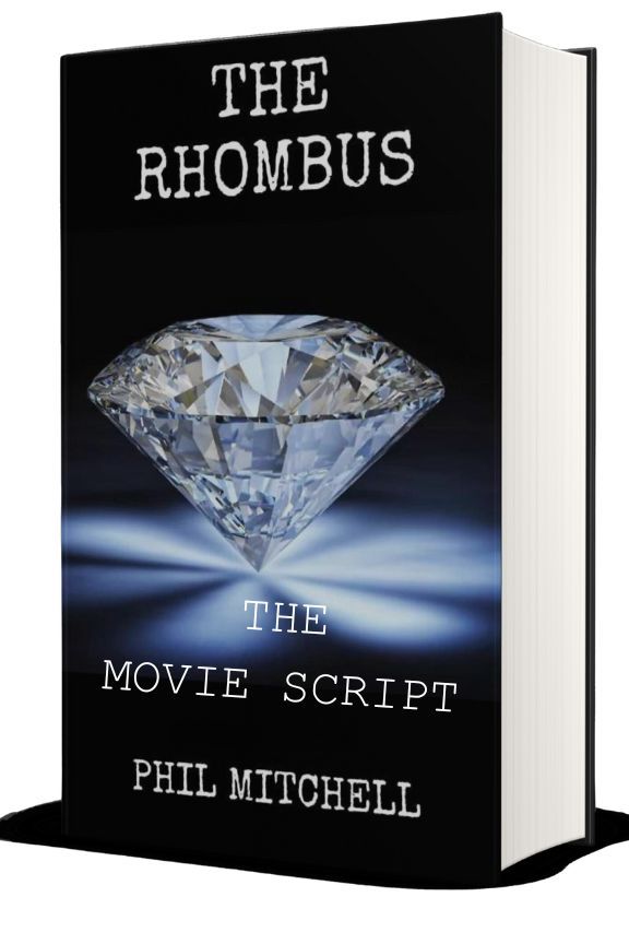 &quot;The Rhombus&quot; The Movie Script adapted from the book of the same name.