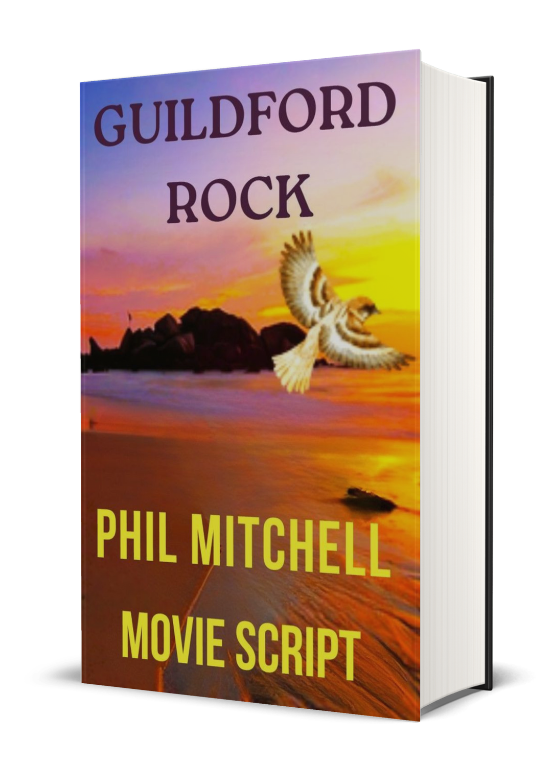 "Guildford Rock" The "Movie Script" adapted from the book of the same name.