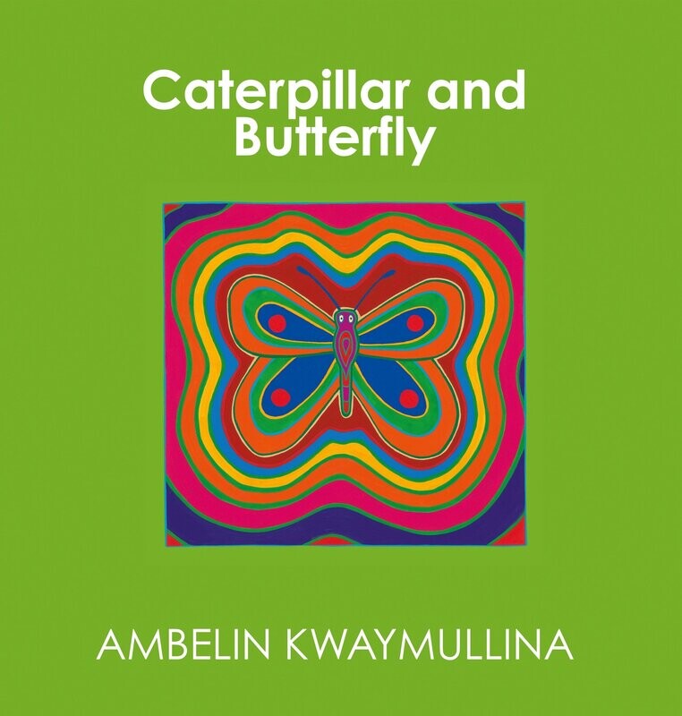 Caterpillar and Butterfly (PB) by Ambelin Kwaymullina