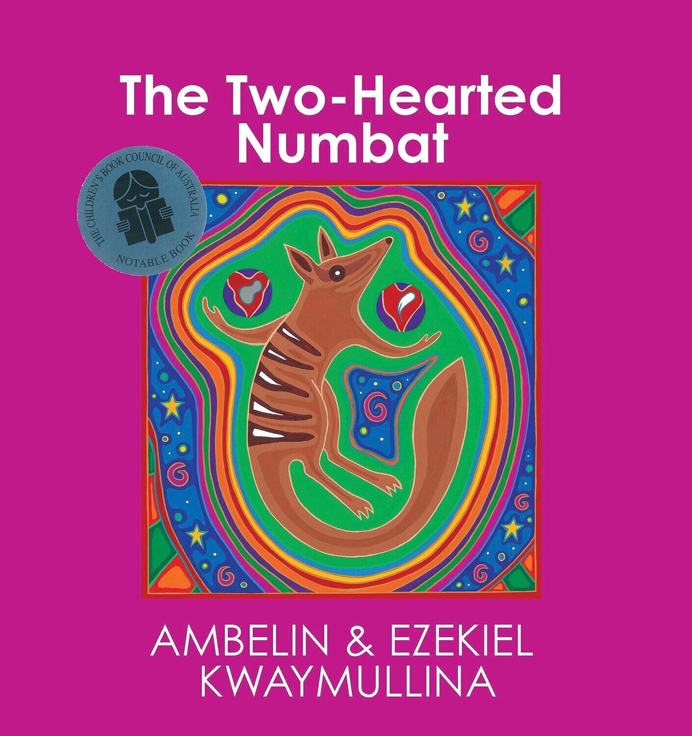 The Two-Hearted Numbat (PB) by Ambelin & Ezekiel Kwaymullina