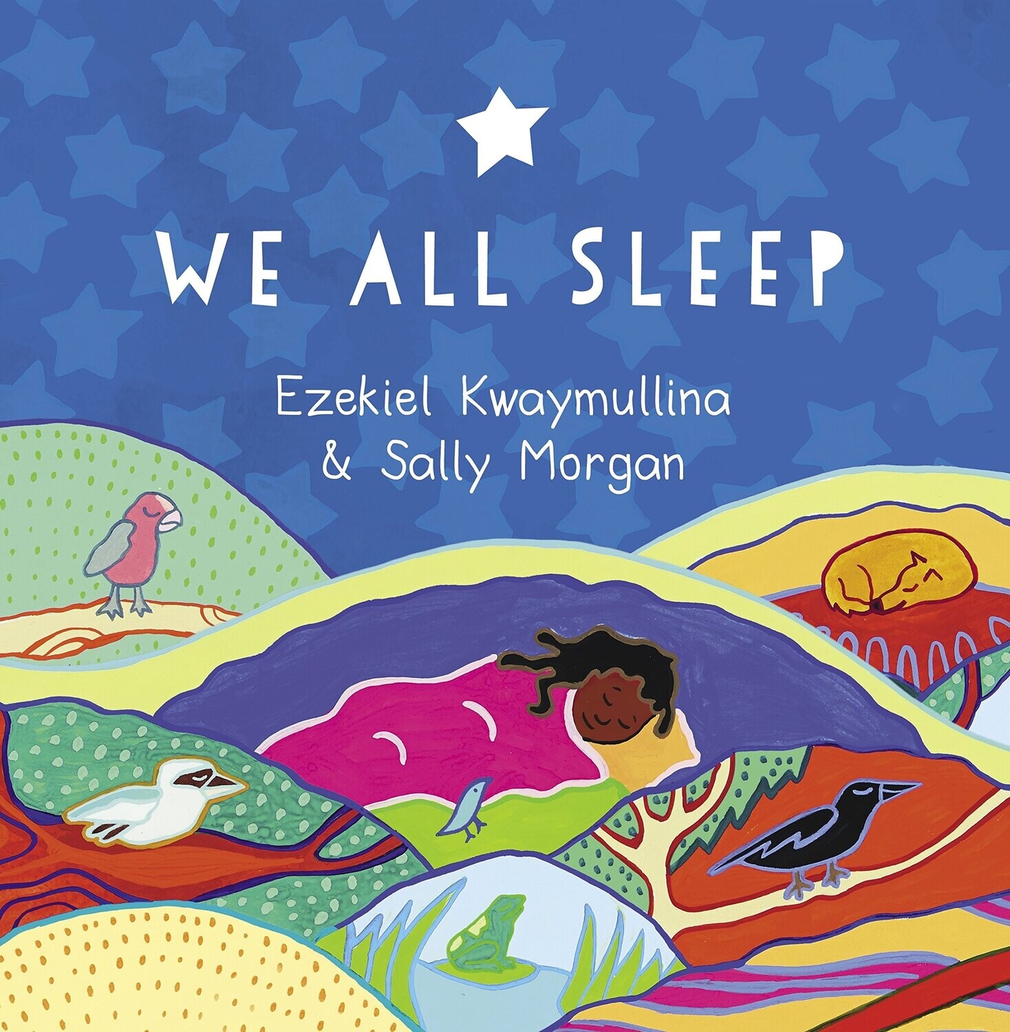 We All Sleep (BB) by Ezekiel Kwaymullina &amp; Sally Morgan