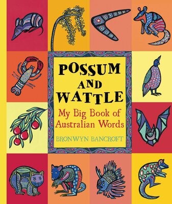 Possum and Wattle (PB) by Bronwyn Bancroft