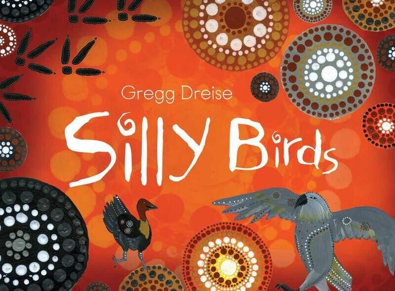 Silly Bird (HC) by Gregg Dreise