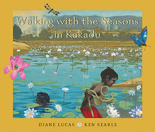 Walking with the Seasons in Kakadu (PB) by Diane Lucas