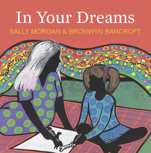 In Your Dreams (PB) by Sally Morgan