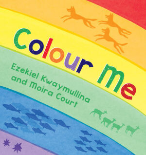 Colour Me (BB) by Ezekiel Kwaymullina