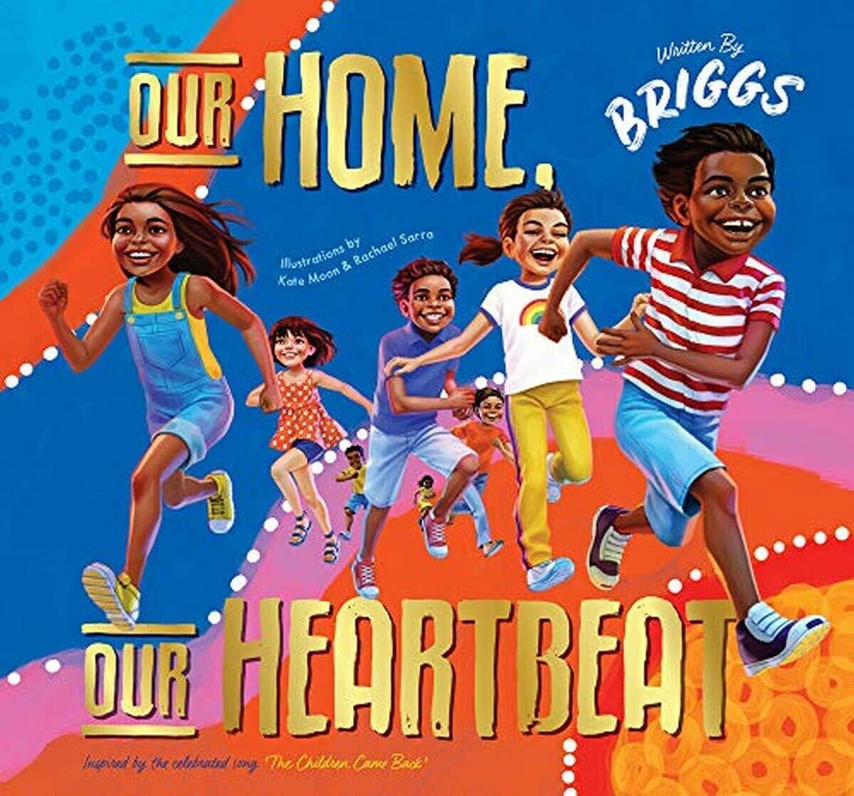 Our Home, Our Heartbeat (BB) by Adam Briggs