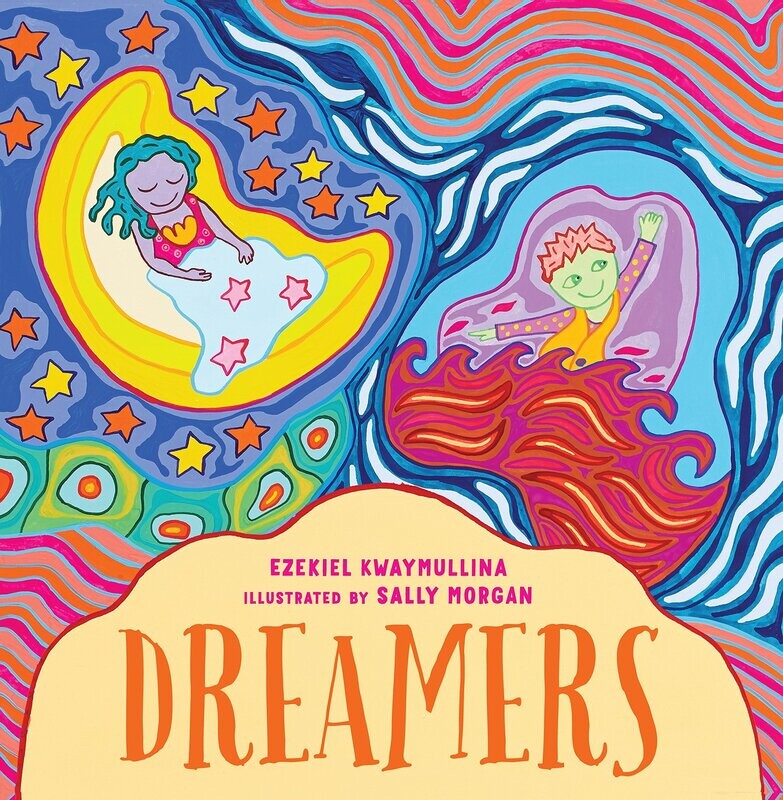 Dreamers (PB) by Ezekiel Kwaymullina