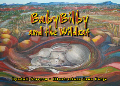 CLEARANCE ITEM - Baby Bilby and the Wildcat (PB) by Lyndall Stavrou
