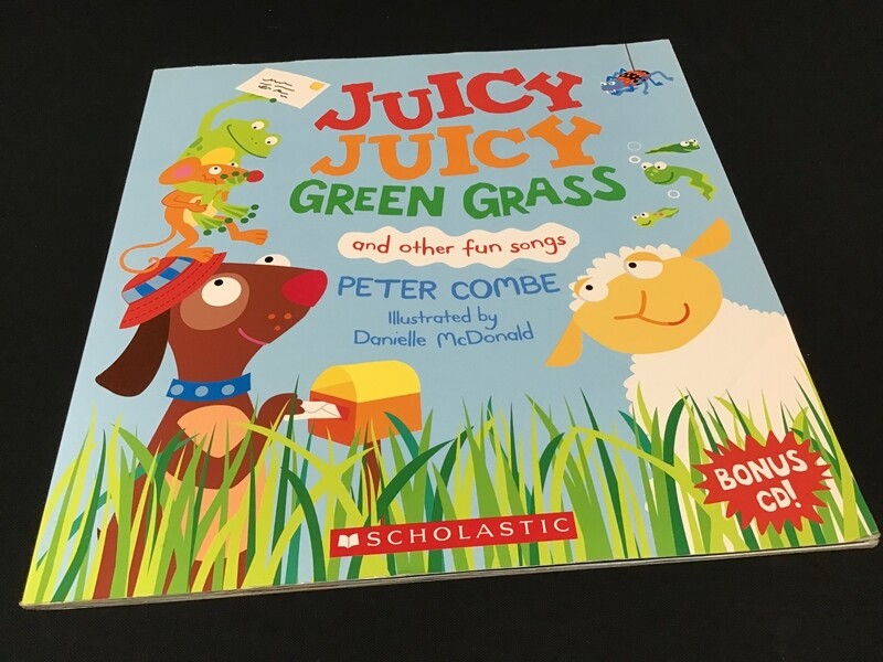 Juicy Juicy Green Grass and other Fun Songs