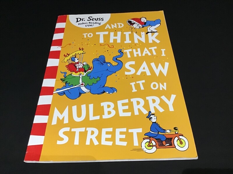 And to Think that I saw it on Mulberry Street Big Book