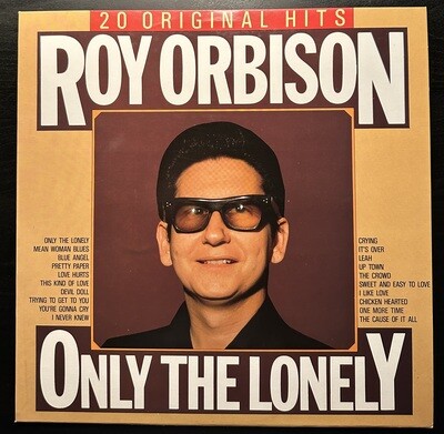 Roy Orbison - Only The Lonely (Германия 1987г.)