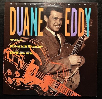 Duane Eddy - The Guitar Man - 20 Classic Tracks (Англия 1988г.)