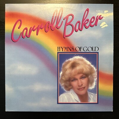 Carroll Baker - Hymns Of Gold (Канада 1985г.)