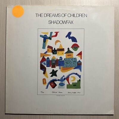 Shadowfax - The Dreams Of Children (Германия 1984г.)